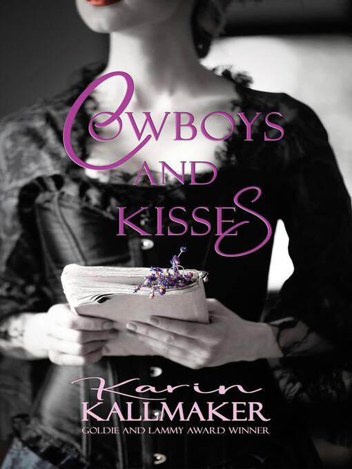 Title details for Cowboys and Kisses by Karin Kallmaker - Available